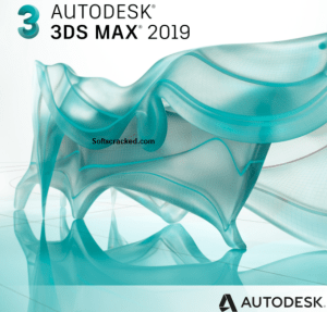 Autodesk 3ds Max 2019 Crack