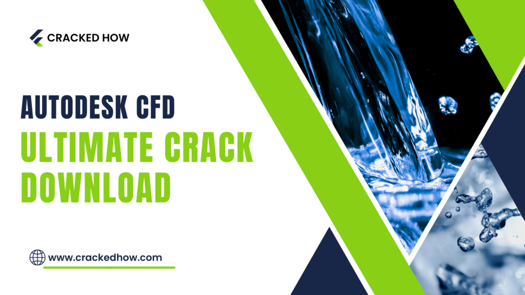 Autodesk CFD Crack Ultimate Free Download 2024