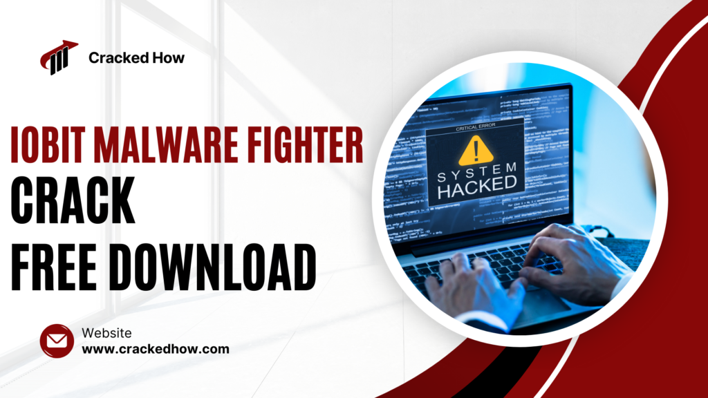 IObit Malware Fighter Crack Free Download